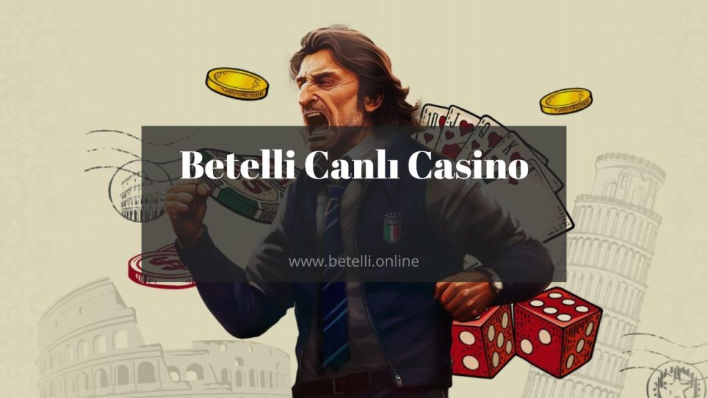 Betelli Canlı Casino